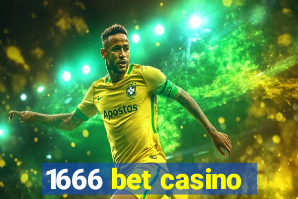 1666 bet casino